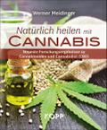 Natürlich heilen mit Cannabis