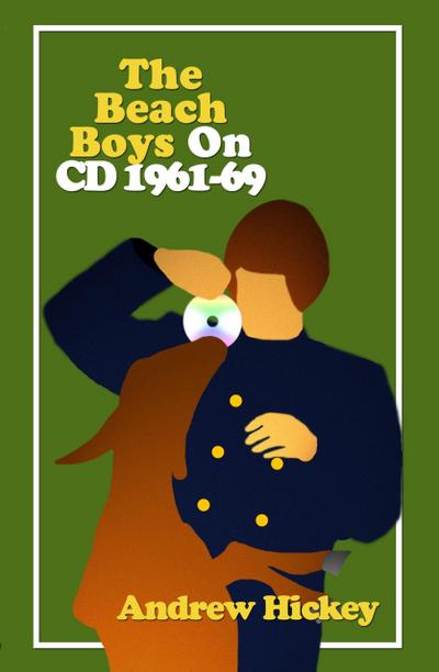 The Beach Boys on CD Volume 1: 1961-69