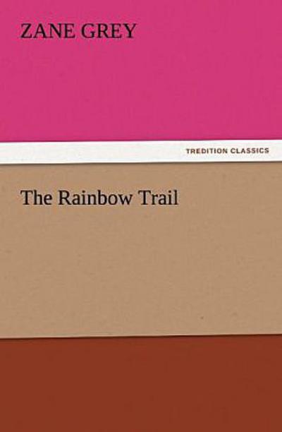 The Rainbow Trail