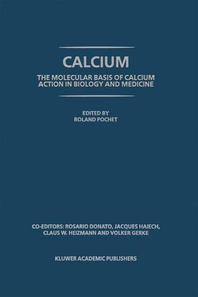 Calcium: The molecular basis of calcium action in biology and medicine