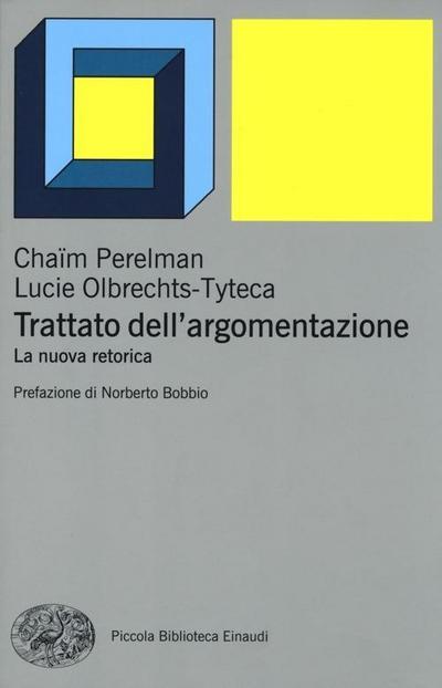 Trattato dell’argomentazione. La nuova retorica