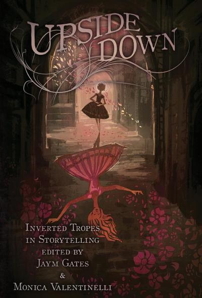 Upside Down: Inverted Tropes in Storytelling