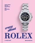 Crazy About Rolex