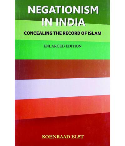 Negationism in India - Concealing the record of Islam