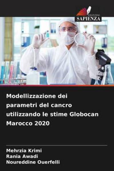 Modellizzazione dei parametri del cancro utilizzando le stime Globocan Marocco 2020