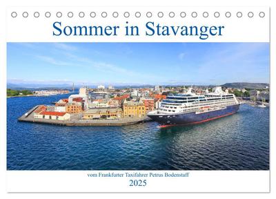 Sommer in Stavanger vom Frankfurter Taxifahrer Petrus Bodenstaff (Tischkalender 2025 DIN A5 quer), CALVENDO Monatskalender