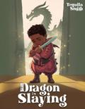 The Dragon I’m Slaying