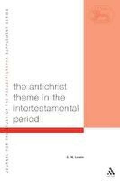 The Antichrist Theme in the Intertestamental Period