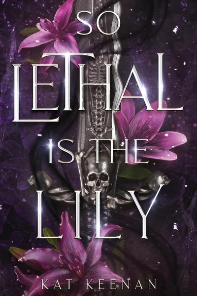 So Lethal Is the Lily