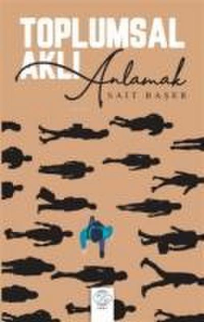 Toplumsal Akli Anlamak