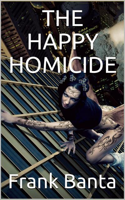 The Happy Homicide