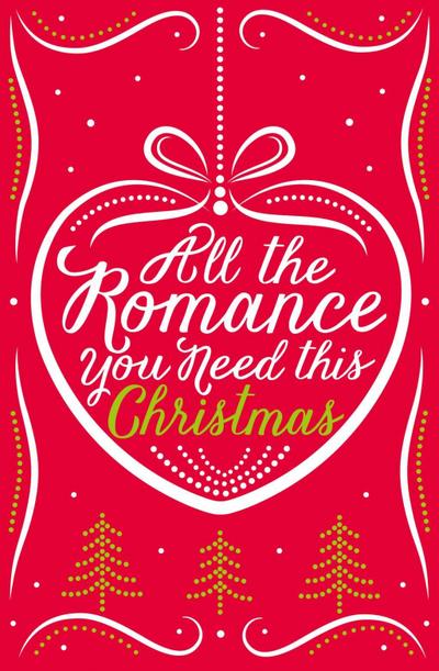 All the Romance You Need This Christmas