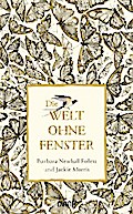 Die Welt ohne Fenster