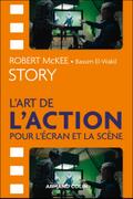 Story - L’art de l’action pour l’écran et la scène