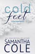 Cold Feet (Largo Ridge, #1)