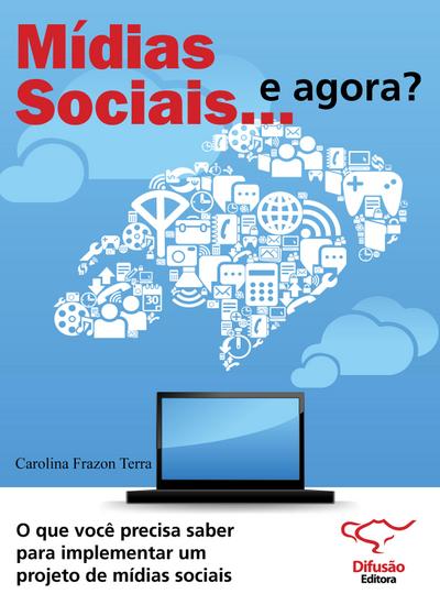 Mídias sociais... e agora?