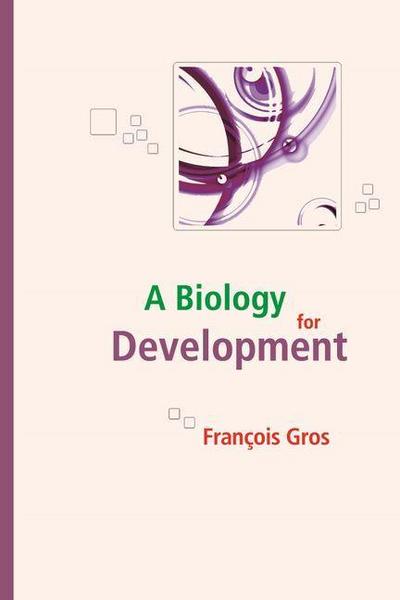 A Biology for Development
