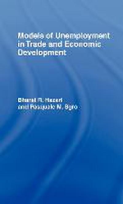 Models of Unemployment in Trade and Economic Development