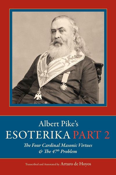 Albert Pike’s Esoterika