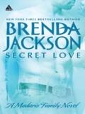 Secret Love (Madaris Family Saga, Book 6)