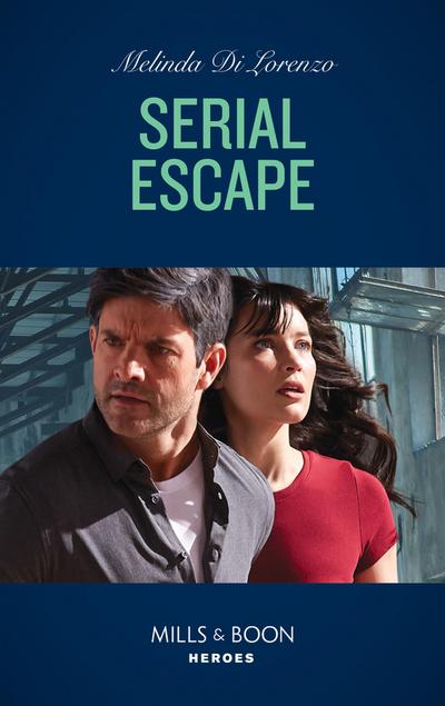 Serial Escape (Mills & Boon Heroes)