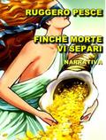 Finché morte vi separi