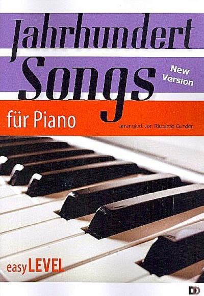 Jahrhundertsongs New Versionfür Klavier (mit Text und Akkorden)