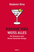 Madame Nina weiß alles