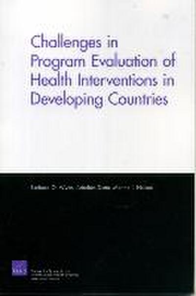 Challenges of Programs Evaluation of Health Interventions in Developing Countries