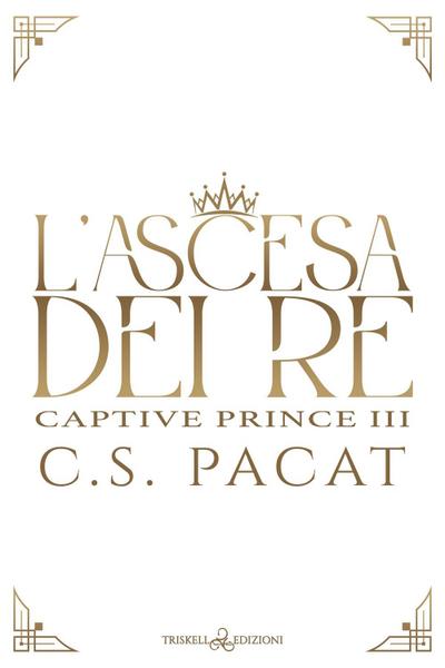 L’ ascesa dei re