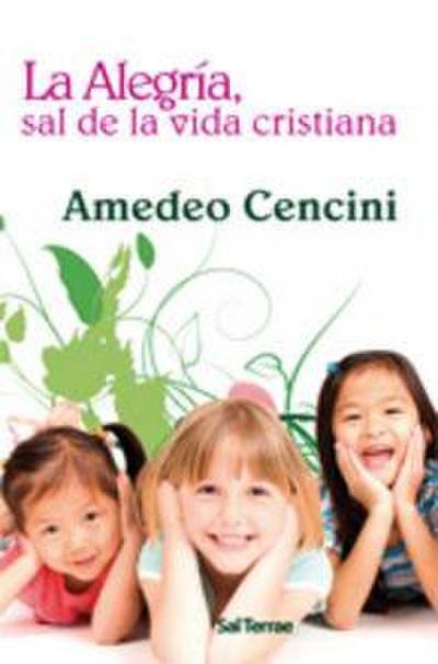 La alegría, sal de la vida cristiana