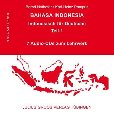 Bahasa Indonesia 7 Audio-CDs zum Lehrbuch
