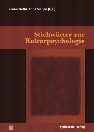 Stichwörter zur Kulturpsychologie
