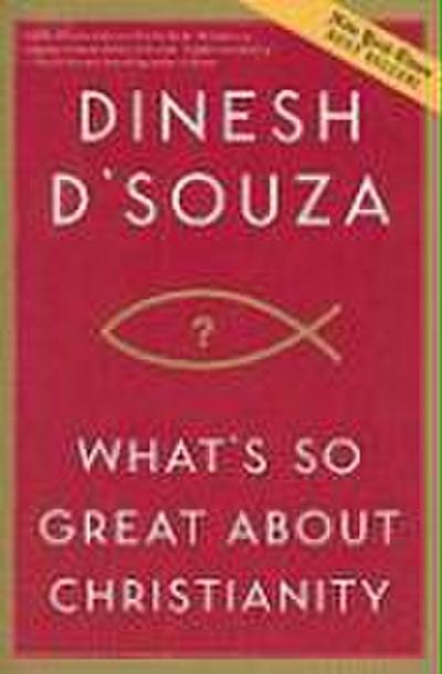 What’s So Great about Christianity