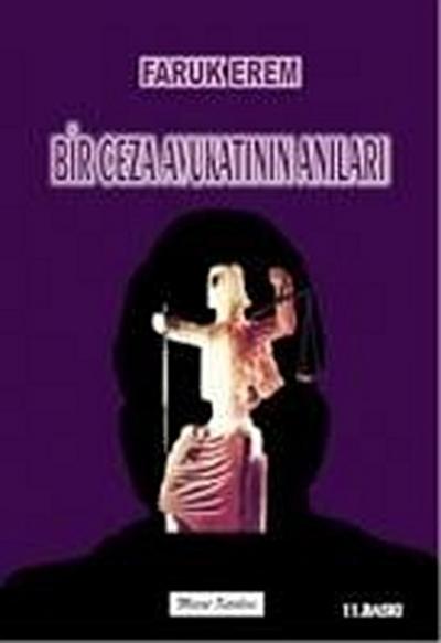Bir Ceza Avukatinin Anilari