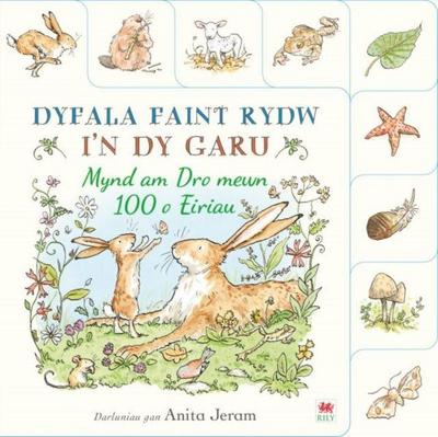 Dyfala Faint Rydw i’n dy Garu: Mynd am Dro mewn 100 o Eiriau