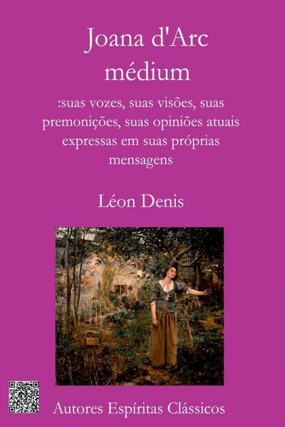 Joana Darc, Médium
