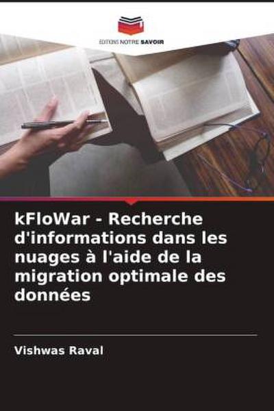 kFloWar - Recherche d’informations dans les nuages à l’aide de la migration optimale des données