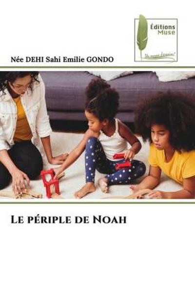 Le périple de Noah