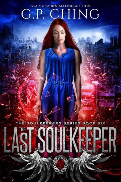 The Last Soulkeeper (The Soulkeepers Series, #6)