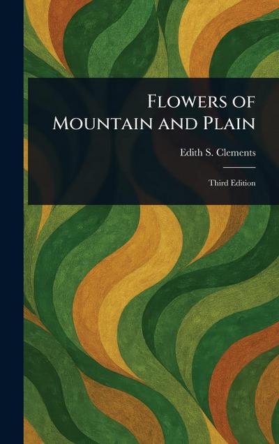 Flowers of Mountain and Plain