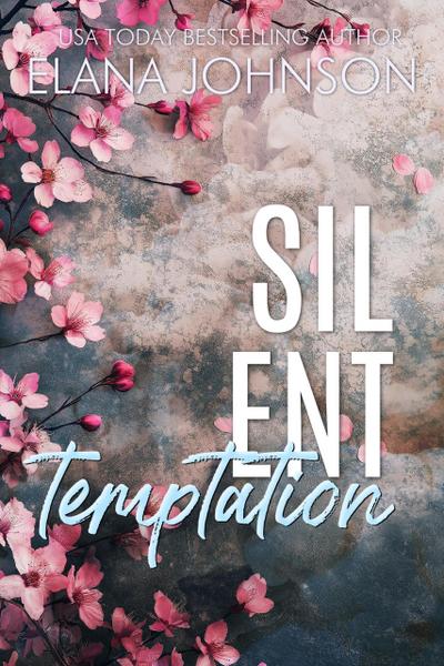 Silent Temptation (Forbidden Lake Romance, #5)