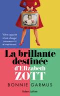La brillante destinée d’Elizabeth Zott