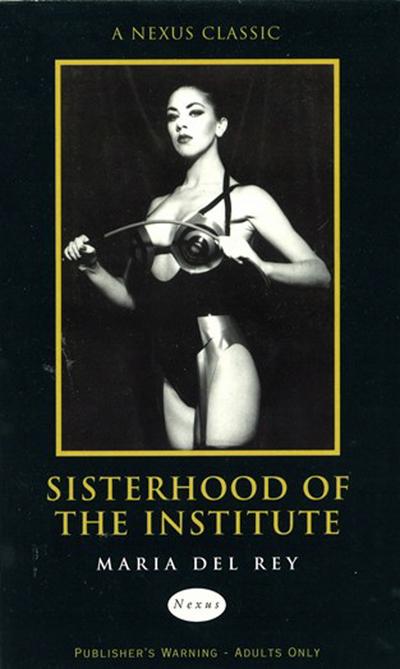 Sisterhood Of The Institute
