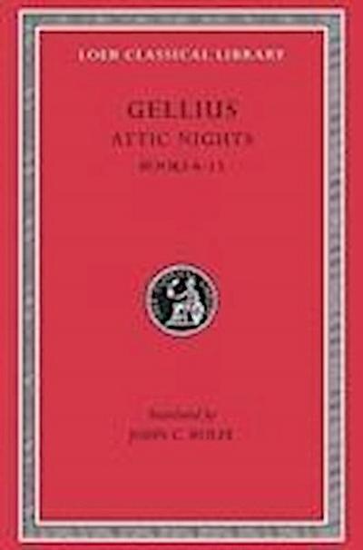 Gellius: Attic Nights, Volume II