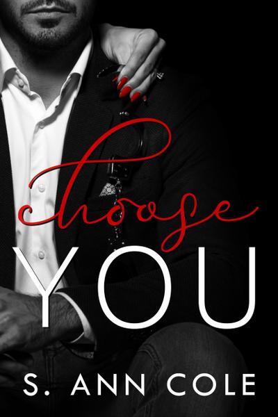 Choose You (Billlionaire Brothers, #3)