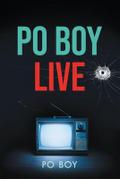 PO Boy Live