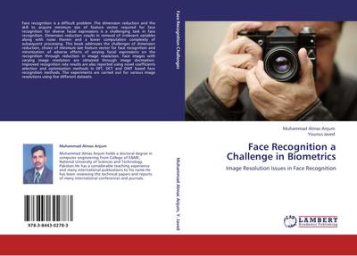 Face Recognition a Challenge in Biometrics