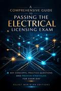 A Comprehensive Guide to Passing the Electrical Licensing Exam