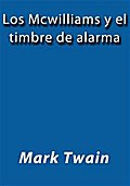 Los McWilliams y el timbre de alarma